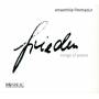Ensemble Fimmadur - Frieden,Songs of Peace