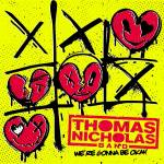 Thomas Band Nicholas - We're Gonna Be Okay (col. Viny