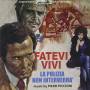 Piero Piccioni - Fatevi Vivi La Polizia Non Interverra