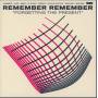 Remember Remember - Forgetting The Present
