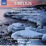 Pajala / Nordqvist / Segerstam / Turku Phil.Orch. - Pelleas et Melisande/Valse lyrique/+