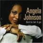 Angela Johnson - Got To Let It Go