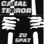 Canalterror - Zu Spät
