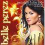 Belle Perez - Greatest Latin Hits Cd/dvd