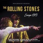 The Rolling Stones - Europe 1973 / Radio Broadcast