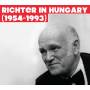 Svjatoslav Richter - Richter in Hungary (1953-1993)