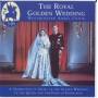 Westminster Abbey Choir / Martin Neary / London Brass - Royal Golden Wedding
