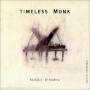 Mike Melillo - Timeless Monk