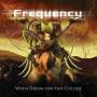 Frequency - When dram and fate collide