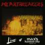 Heartbreakers - Live At Max's Kansas City Vol.1 & 2