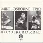 Mike Osborne - Bordercrossing