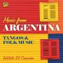 Various - Music from Argentina-Tangos & Folk Music