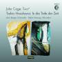 Julius Berger / Stefan Hussong - Two4/Toshio Hosokawa: In die Tiefe der Zeit