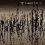 Tingvall Trio - PAX (Digipak)