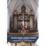 Anders Johnsson / Kristian Krogs�e - Die gro�e Orgel der Aarhus-Kathedrale