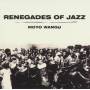 Renegades Of Jazz - Moyo Wangu