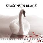 Seasons In Black - The Swansong Diearies (Re-Release)