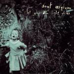 Soul Asylum - Let Your Dim Light Shine