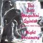 The Magadini Quintet Pete - Night Dreamers