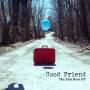 Good Friend - The Erin Rose EP