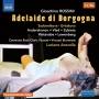 Sadovnikova / Gritskova / Acocella / Virtuosi Brunensis / - Adelaide di Borgogna