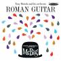 Tony Mottola & His Orchestra - Roman Guitar & Mr Big