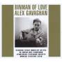 Alex Gavaghan - Binman Of Love