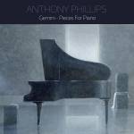 Anthony Phillips - Gemini - Pieces for Piano - 2CD Edition