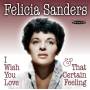 Felicia Sanders - I Wish You Love & That Certain