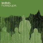Led Bib - Hotel Pupik (Orange Vinyl)