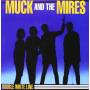 Muck & The Mires - Double White Line