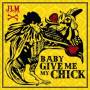 Opened Paradise - Baby Give Me My Chicks