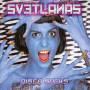 Svetlanas - Disco Sucks (ltd. Blue Vinyl)