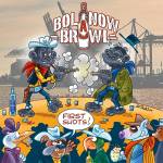 Bolanow Brawl - First Shots! (Orange Vinyl)