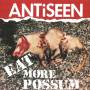 Antiseen - Eat More Possum