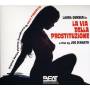 O. S. T. - La Via Della Prostituzione / O.s.t.