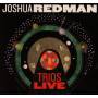 Joshua Redman / Matt Penman / Gregory Hutchinson - Trios Live