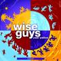 Wise Guys - Zwei Welten Komplett