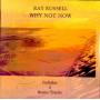 Ray Russell - Why Not Now