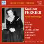 Kathleen Ferrier - Arien und Lieder