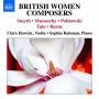 Clare Howick / Sophia Rahman - British Women Composers