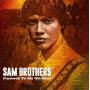 Sam Brothers - Farewell to My Old Ways
