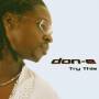 Don-E - Try This