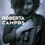 Roberta Campos - Todo Caminho E Sorte