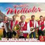 Die Fidelen Mlltaler - Wir seh'n uns wieder
