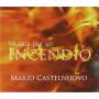 Mario Castelnuovo - Musica Per Un Incendio