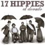 Seventeen Hippies - El Dorado