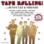 Bunny Lee & Friends - Tape Rolling! - On Wax And In The Studio 1971-74