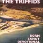 The Triffids - Born Sandy Devotional