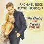 Rachael Beck / david Hobso - My Baby Just Cares For Me